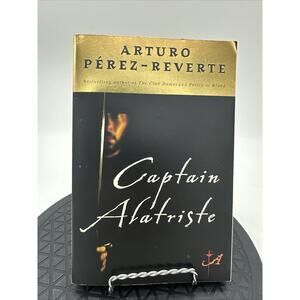 Arturo Perez-Reverte "Captain Alatriste" First Edition Paperback
